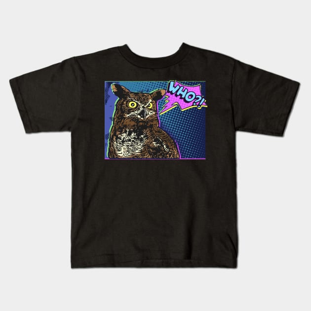 Owl comic "WHO?!" Kids T-Shirt by FandomizedRose